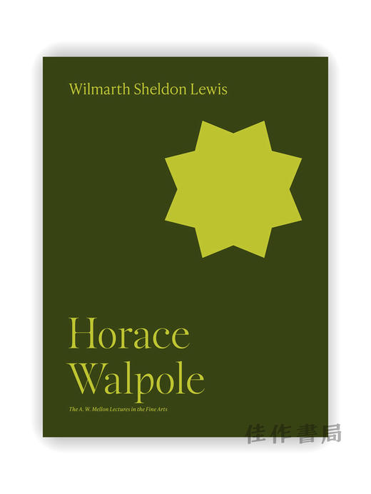 Horace Walpole（The A. W. Mellon Lectures in the Fine Arts） / 霍勒斯·沃波尔（A. W. 梅隆美术讲座） 商品图0