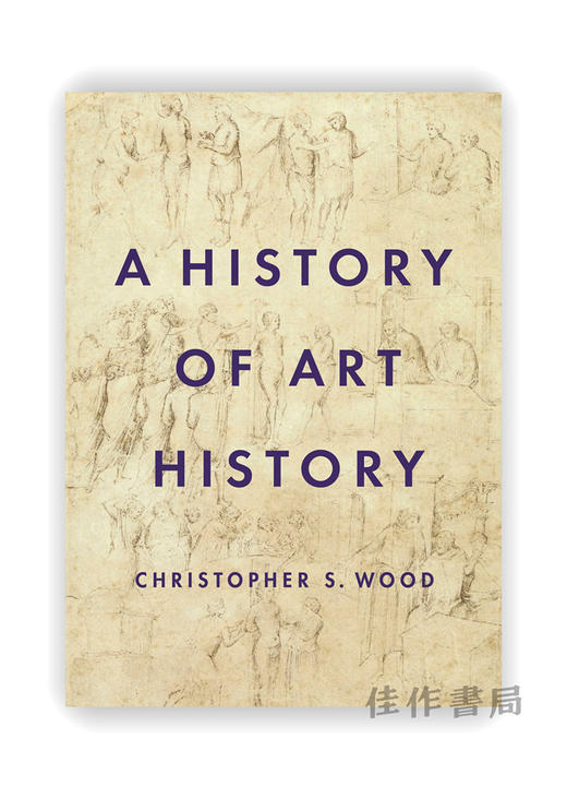 A History of Art History / 艺术史学史 商品图0