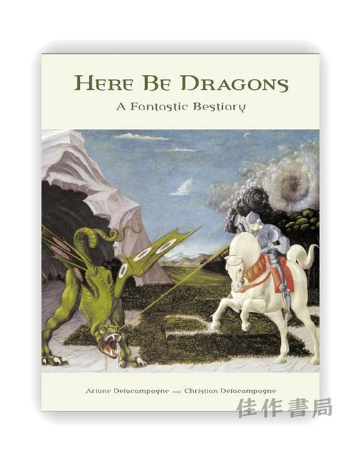 Here Be Dragons : A Fantastic Bestiary / 龙来了：奇妙的动物图鉴 商品图0