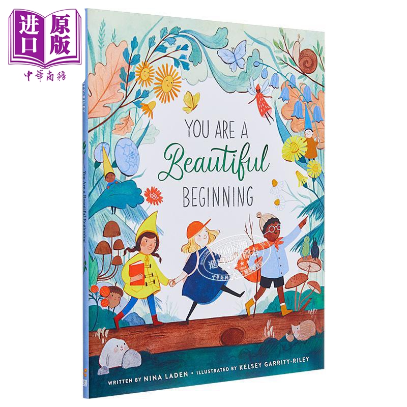 【中商原版】你是一个美丽的开始 Kelsey Garrity-Riley You Are A Beautiful Beginning 英文原版 儿童绘本故事 精装精品绘本