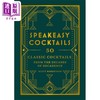 【中商原版】地下酒吧鸡尾酒 经典鸡尾酒 英文原版 Speakeasy Cocktails 50 classic cocktails Scott Robertson 商品缩略图0