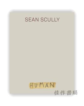 Sean Scully: Human / 肖恩·斯库利：人类