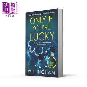 预售 【中商原版】只有你够幸运 英文原版 Only If You re Fortunate Stacy Willingham 斯泰西 威林厄姆 悬疑流行小说