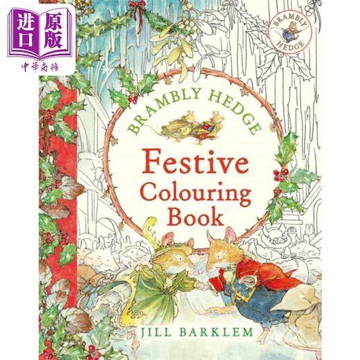 预售 【中商原版】野蔷薇村的故事 节日涂色书 英文原版 Brambly Hedge Festive Colouring Book Jill Barklem 商品图1