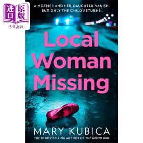 预售 【中商原版】本地失踪女子 英文原版 Local Woman Missing Mary Kubica 玛丽 库比 悬疑流行小说