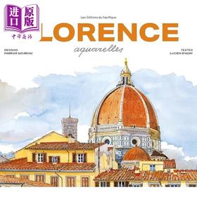 预售 【中商原版】Florence Aquarelles - Nouvelle Ed. 2023 进口艺术 佛罗伦萨水彩画 2023年新版