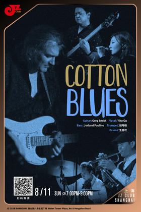 【上海 8.11 晚7点】Cotton Blues