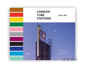 London Tube Stations 1924-1961 / 伦敦地铁站 1924-1961年