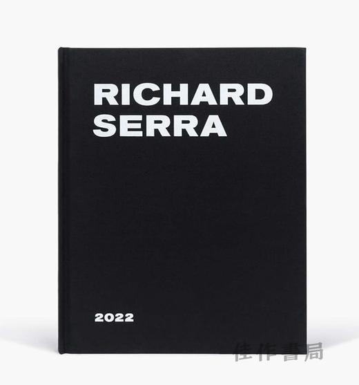 Richard Serra: 2022 / 理查德·塞拉：2022 商品图0