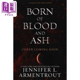 【中商原版】血与灰的诞生 英文原版 Born of Blood and Ash Jennifer L Armentrout 奇幻流行小说