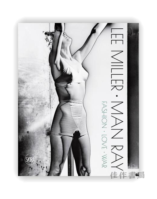 Lee Miller、Man Ray: Fashion - Love - War / 李·米勒、曼·雷：时尚—爱情—战争 商品图0