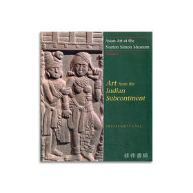 Asian Art at the Norton Simon Museum - Art from the Indian Subcontinent V 1/诺顿西蒙博物馆藏亚洲艺术：南亚艺术