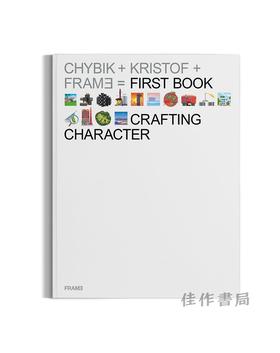 Crafting Character: The Architectural Practice of Chybik + Kristof / 塑造个性：建筑工作室Chybik + Kristof的工作室建