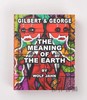 Gilbert & George: The Meaning of the Earth / 吉尔伯特与乔治：地球的意义 商品缩略图1