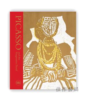 Picasso and the Progressive Proof: Linocut Prints from a Private Collection / 毕加索与探索的证明：私人收藏的油印版画