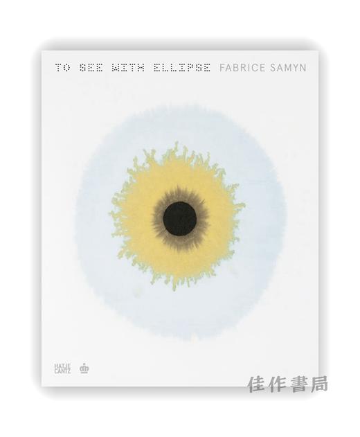 Fabrice Samyn: To See with Ellipse / 法布里斯·萨明：用椭圆观看 商品图0