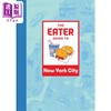 预售 【中商原版】纽约市食客指南 英文原版 The Eater Guide to New York City Eater  商品缩略图0