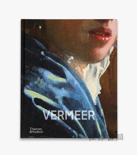 Vermeer - The Rijksmuseum's major exhibition catalogue / 维米尔 — 阿姆斯特丹国立博物馆的大型展览目录