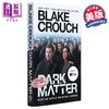 【中商原版】人生复本 电影改编 Dark Matter Movie Tie In 英文原版 Blake Crouch 现代小说 国际流行小说 影视小说 商品缩略图0