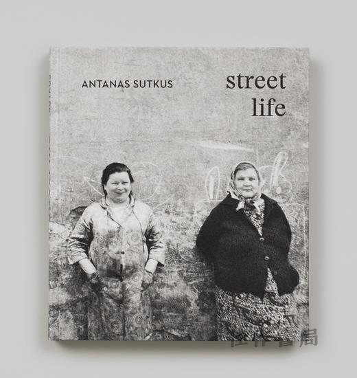 Antanas Sutkus: Street Life / 安塔纳斯·苏特库斯：街头生活 商品图0