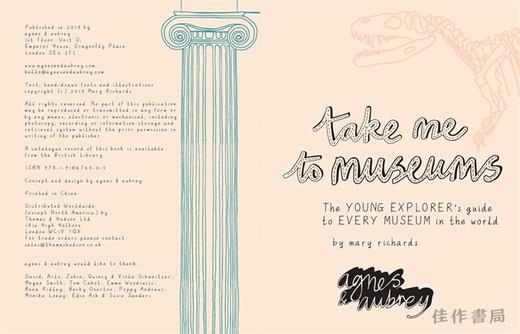 Take Me To Museums:The Young Explorer's Guide to Every Museum in the World / 带我去博物馆:世界上每座博物馆的小探险家指南 商品图1