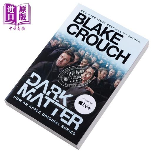 【中商原版】人生复本 电影改编 Dark Matter Movie Tie In 英文原版 Blake Crouch 现代小说 国际流行小说 影视小说 商品图2