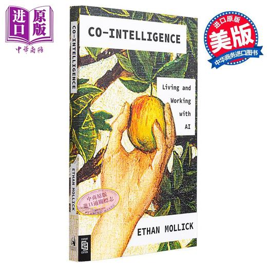【中商原版】协同智能:与人工智能一起生活和工作 Co Intelligence:Living and Working with AI 英文原版 Ethan Mollick 商品图0