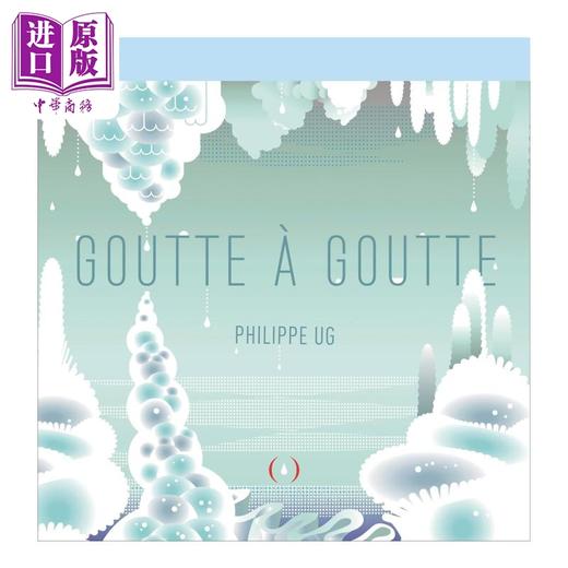 预售 【中商原版】【法文版】法文立体书 潺潺流水 Goutte a Goutte 法文原版 Philippe UG 法国公认立体书纸艺大师 礼品书 商品图0