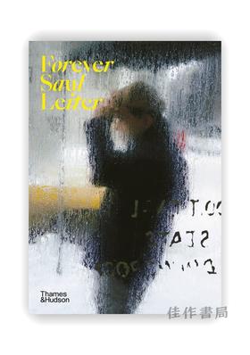 Forever Saul Leiter / 永远的索尔·莱特