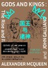 国王与诸神 : 约翰•加利亚诺、亚历山大•麦昆的人生起落与时尚帝国的兴衰 商品缩略图0