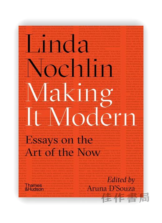 Making it Modern: Essays on the Art of the Now / 使其现代：关于当下艺术的论文 商品图0