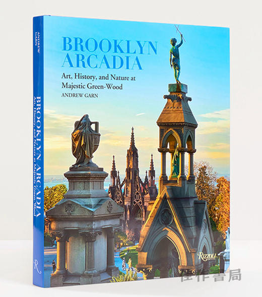 Brooklyn Arcadia: Art、History、and Nature at Majestic Green-Wood / 布鲁克林·阿卡迪亚：绿荫公墓的艺术、历史和自然 商品图0