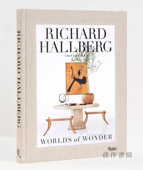 Worlds of Wonder: Richard Hallberg Interiors / 奇迹世界：理查德·哈尔伯格室内设计