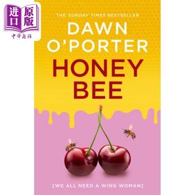 预售 【中商原版】蜜蜂	英文原版 英语小说 Honeybee	Dawn O Porter  纸飞机 鹅 作者 关于女性友谊奇迹