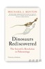 The Dinosaurs Rediscovered: How a Scientific Revolution is Rewriting History / 重新发现的恐龙：科学革命如何改写历史 商品缩略图0