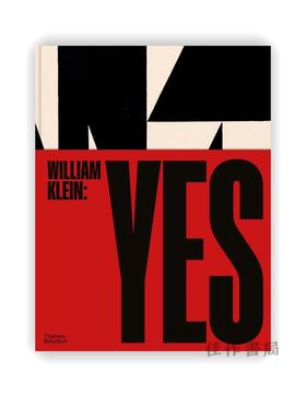 William Klein: Yes / 威廉·克莱因：是的