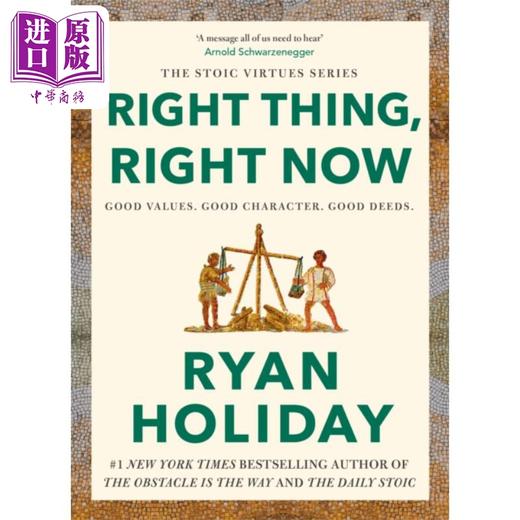 【中商原版】瑞安 霍利迪 现在做正确的事 从善良到伟大 英文原版 Right Thing Right Now Goodness to Greatness 商品图0