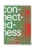 Connectedness: an incomplete encyclopedia of anthropocene / 连通性：一部不完整的人类新世百科全书 商品缩略图0