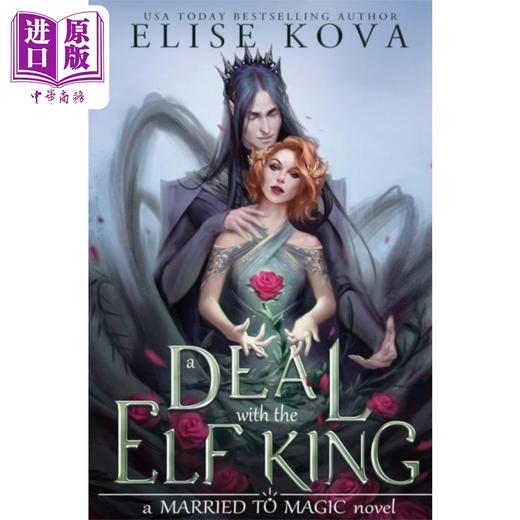 预售 【中商原版】与精灵王的交易 英文原版 A Deal With The Elf King Elise Kova 奇幻爱情流行小说 商品图1