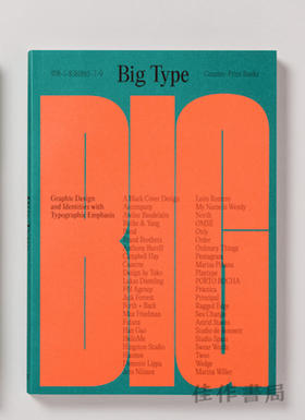 Big Type: Graphic Design and Identities with Typographic Emphasis / 大字体：以排版为重点的图形设计和标识