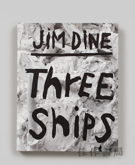 Jim Dine: Three Ships / 吉姆·戴恩：三艘船 商品图0