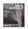 Making Architecture: The work of John McAslan + Partners / 打造建筑：约翰·麦卡斯兰与合伙人事务所的作品 商品缩略图0