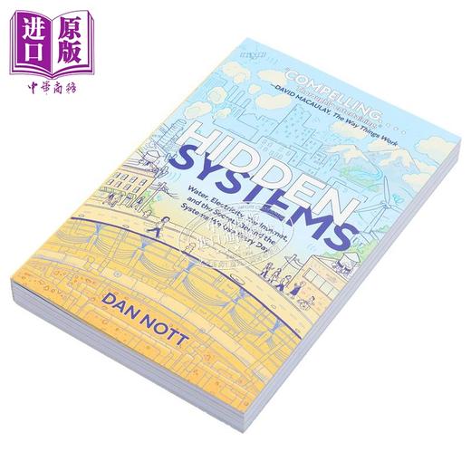 【中商原版】隐藏的系统 水 电 互联网及我们日常使用的系统背后的秘密 Hidden Systems 英文原版 Dan Nott 科普百科 商品图1