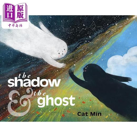 【中商原版】大白朋友与黑色影子 Cat Min The Shadow and the G host 英文原版 儿童绘本 图画故事书 精装精品绘本 进口图书 商品图0
