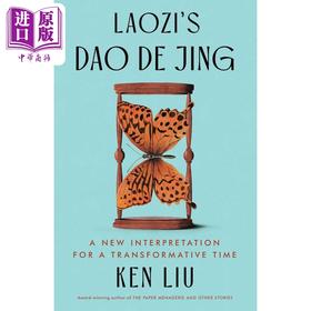 预售 【中商原版】老子的 道德经 变革时代的新诠释 英文版 Laozis DAO de Jing A New Interpretation Laozi Ken Liu