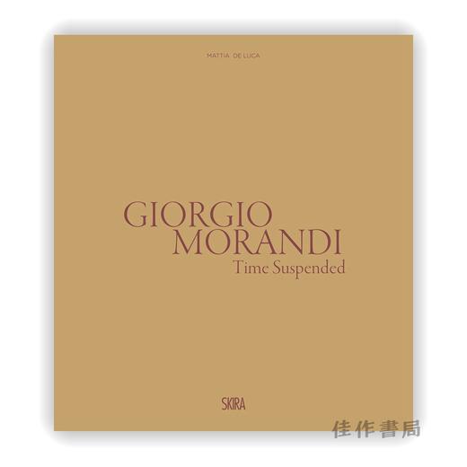 Giorgio Morandi: Time Suspended / 乔治·莫兰迪：暂停的时间 商品图0