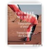 Therese Weber : Topografien der R?ume / Topographies of Spaces / 特蕾泽·韦伯： 空间拓扑学 商品缩略图0