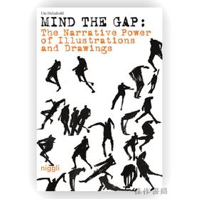 Mind the Gap:The Narrative Power of Illustrations and Drawings / 注意差距：插图与素描的叙事力量