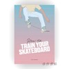 How to Train Your Skateboard / 如何训练你的滑板 商品缩略图0