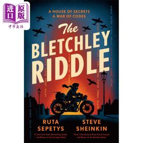 预售 【中商原版】布莱切利谜团 英文原版 Bletchley Riddle Ruta Sepetys Steve Sheinkin 畅销书作家 历史冒险流行小说